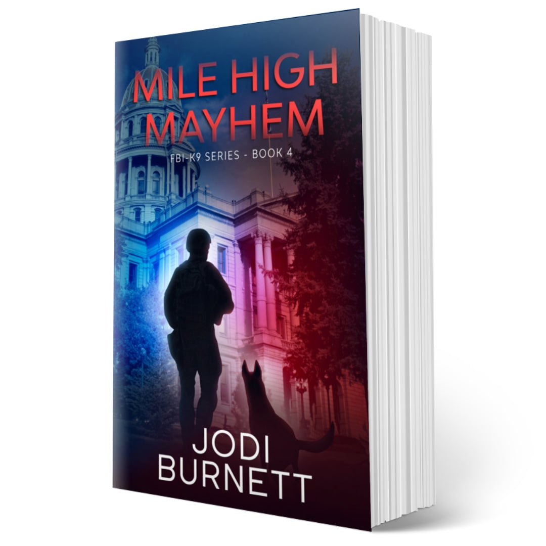 Mile High Mayhem ~ FBI K9 Series - Book 4 - Signed Paperback