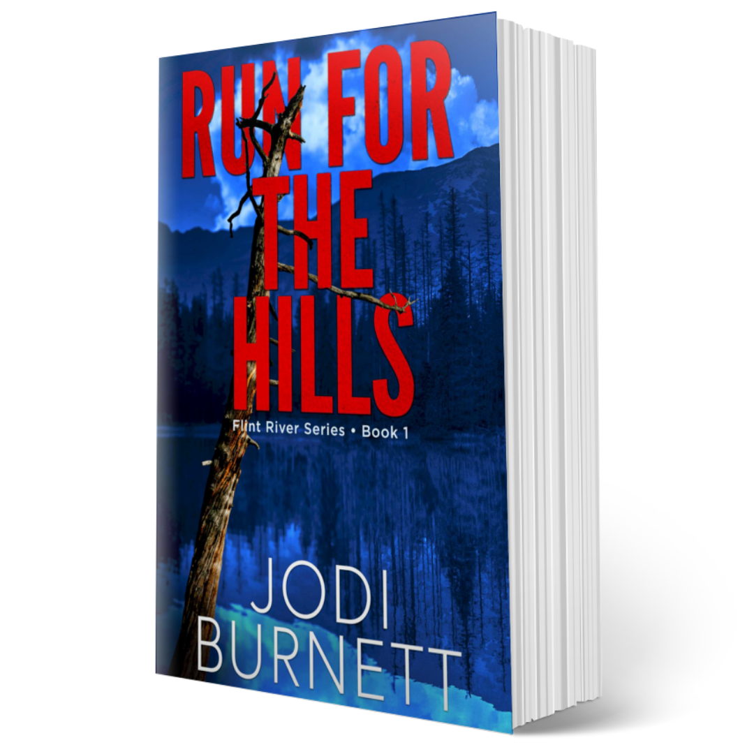 Run For The Hills ~ Flint River Series - Book 1 (PAPERBACK)