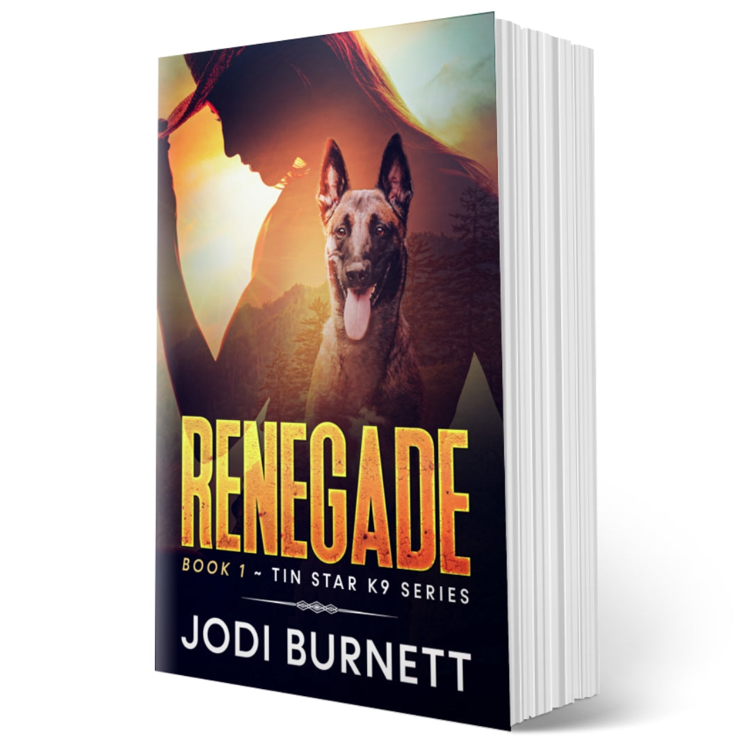 RENEGADE ~ Book 1 Tin Star K9 Series - Signed Paperback