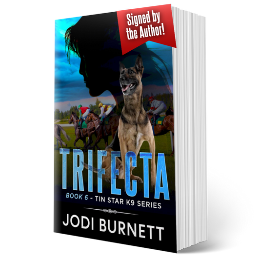 Trifecta ~ Book 6 Tin Star K9 Series - Signed Paperback