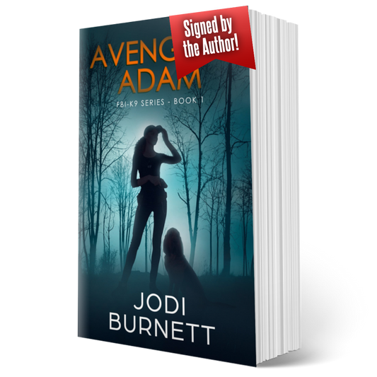 Avenging Adam ~ FBI K9 Series - Book 1 - Signed Paperback