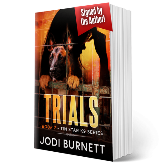 TRIALS K9 Book  Tin Star K9 Series Signed Paperback Jodi Burnett