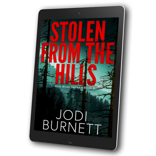 Stolen From the Hills Flint River Series Book 4 Jodi Burnett