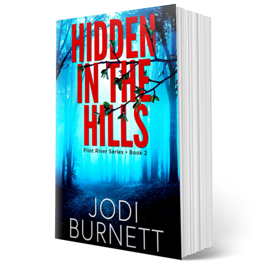 Hidden In The Hills ~ Flint River Series - Book 2 (Paperback)